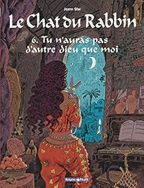 Le Chat Du Rabbin Tome 6 Tu Nauras Pas Dautre Dieu Que