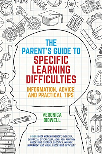 Download The Parents' Guide to Specific Learning Difficulties: Information, Advice and Practical Tips (English Edition) PDF