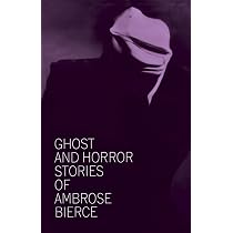 Ghost And Horror Stories Of Ambrose Bierce – Dover Trade Paperback, Good Condition