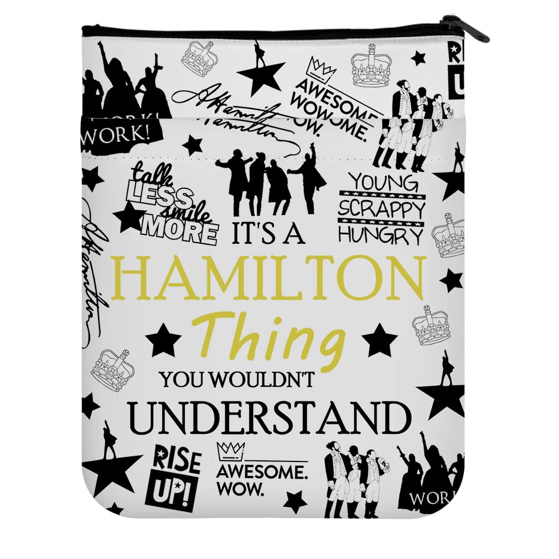 KUIYAI Musical Lover Gift Rise Up Book Sleeve It’s A Hamilton Thing You Wouldn’t Understand Theatre Nerd Gift (Hamilton thingUK)
