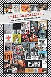 Still Competition: The Listener's Guide to Cheap Trick by Robert Lawson