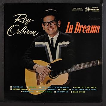 Roy Orbison: In Dreams