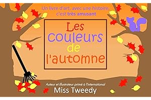 Les couleurs de l'automne (couleurs français) (French Edition)