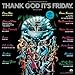 Thank God It's Friday [Paper Sleeve]