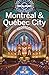 Lonely Planet Montreal & Quebec City (Travel Guide)
