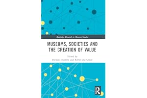 Museums, Societies and the Creation of Value