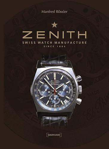 Download Zenith: Swiss Watch Manufacture Since 1865 PDF