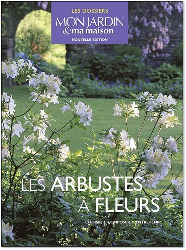 Les  arbustes à fleurs