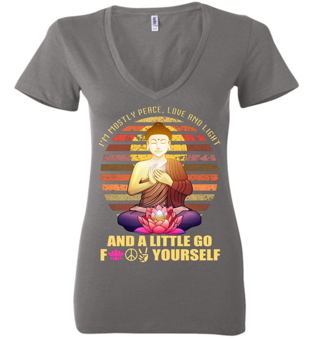 I'm Mostly Peace Love And Light And A Little Go Yoga Deep T Shirt