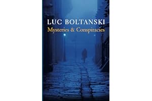 Mysteries and Conspiracies: Detective Stories, Spy Novels and the Making of Modern Societies