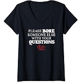 Women's The Devil Wears Prada Please Bore Someone Else Quote V-Neck T-Shirt