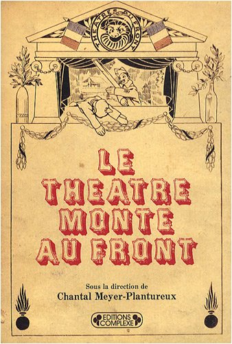 Le  théâtre monte au front
