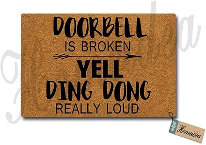 Homeidea Timbre de puerta está roto, Yell Ding Dong realmente fuerte