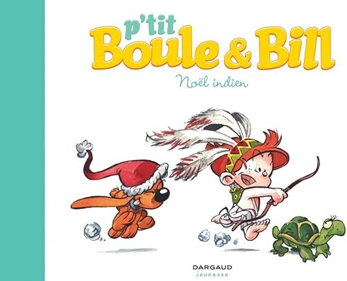 Download P'tit Boule & Bill, Tome 2 : Noël indien PDF