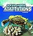 Ocean Animal Adaptations (A+ Books Amazing Animal Adaptations)