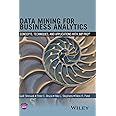 Data Mining for Business Analytics: Concepts, Techniques, and Applications with JMP Pro