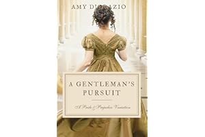 A Gentleman's Pursuit: A Pride & Prejudice Variation