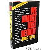 We Almost Lost Detroit
