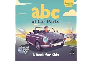 ABC of Car Parts: A Book for Kids: An Illustrated Alphabet for Young Auto Enthusiasts