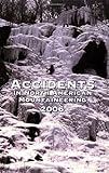 Accidents in North American Mountaineering: Volume 9; Number 1; Issue 59