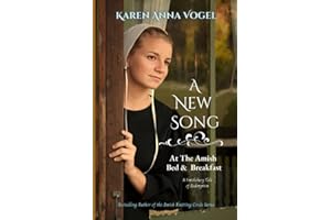 A New Song at the Amish Bed & Breakfast: A Smicksburg Tale of Redemption
