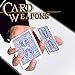 Magic Makers Card Weapons - 25 Card Moves & Tricks Instructional Magic Training with Ben Salinas