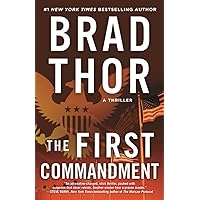 The First Commandment: A Thriller (Scot Harvath Series, The)