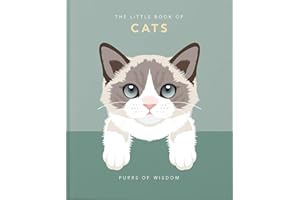 The Little Book of Cats: Purrs of Wisdom (The Little Books of Lifestyle, Reference & Pop Culture, 4)