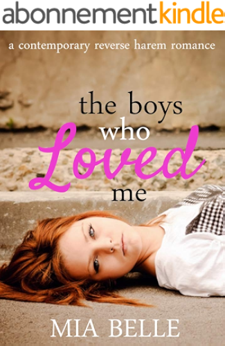 Download The Boys Who Loved Me: A Contemporary Reverse Harem Romance (The Boys Who Loved Me, Book 1) (English Edition) PDF