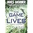 The Game of Lives (The Mortality Doctrine, Book Three)