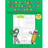 Third Grade Sight Words Write, Trace, Cut, and Paste Workbook: Fun, Hands-On Sight Word Practice for 3rd Grade Students Learn
