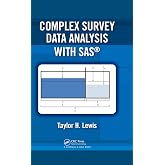Complex Survey Data Analysis with SAS