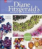 Diane Fitzgerald's Favorite Beading Projects: Designs from Stringing to Beadweaving (Lark Jewelry & Beading) by Diane Fitzgerald