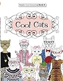 Really COOL Colouring Book 2: Cool Cats (Really COOL Colouring Books) (Volume 2) by