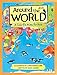 Around the World: A Colorful Atlas for Kids