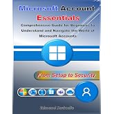 Microsoft Account Essentials: From Setup to Security