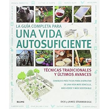 La guía completa para una vida autosuficiente