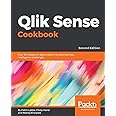 Qlik Sense Cookbook - Second Edition: Over 80 recipes on data analytics to solve business intelligence challenges
