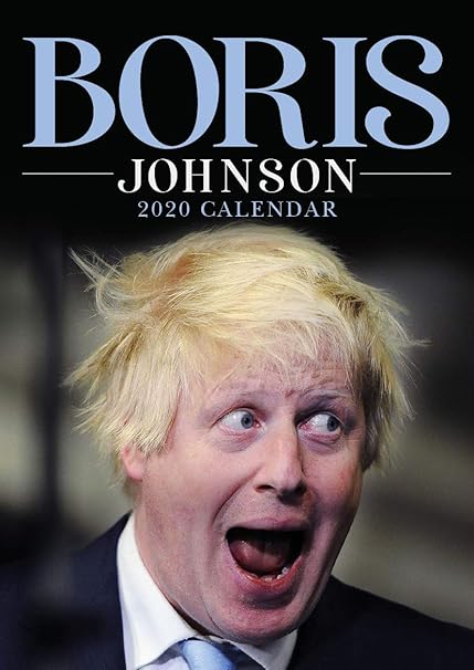 Boris Johnson 2020 Wall Calendar Funny Quirky Birthday Gift Idea Amazon Co Uk Office Products