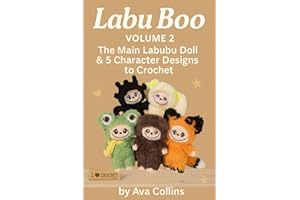 Labu Boo Volume 2 – The Main Labubu Doll & 5 Character Designs to Crochet: Step-by-Step Amigurumi Patterns with Full-Color In