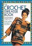 Hardcover The Crochet Sweater Book