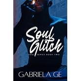 Soul Glitch: Soul Series Book Two