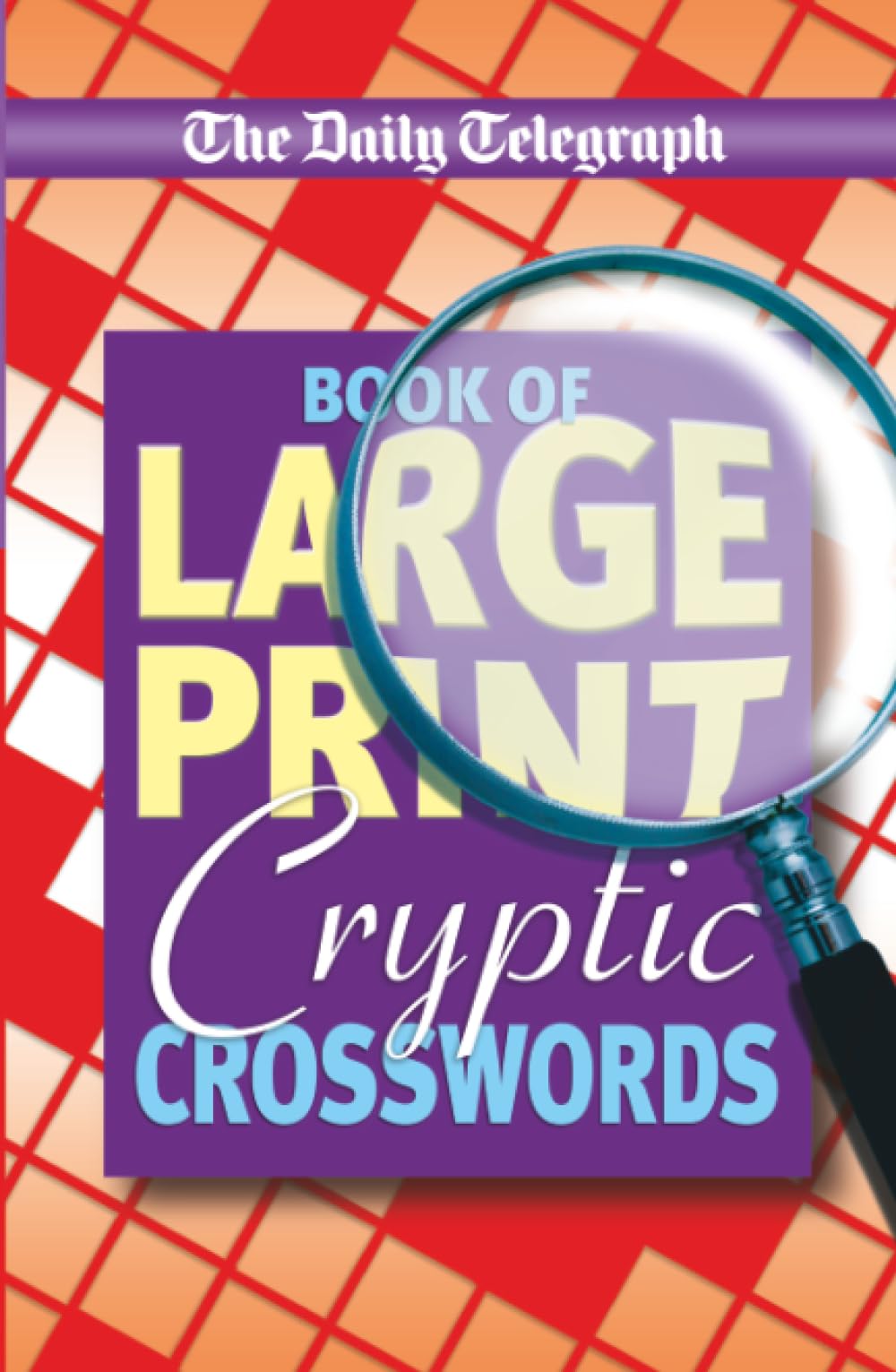 Daily Telegraph Book of Large Print Cryptic Crosswords