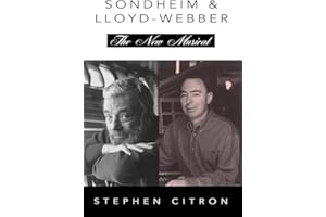 Stephen Sondheim and Andrew Lloyd Webber: The New Musical (The ^AGreat Songwriters)