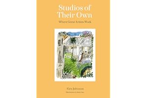 Studios of Their Own: Where Great Artists Work