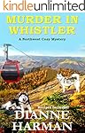 Murder in Whistler: A Northwest Cozy Mystery