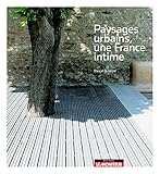 Paysages urbains, une France intime (French Edition) by