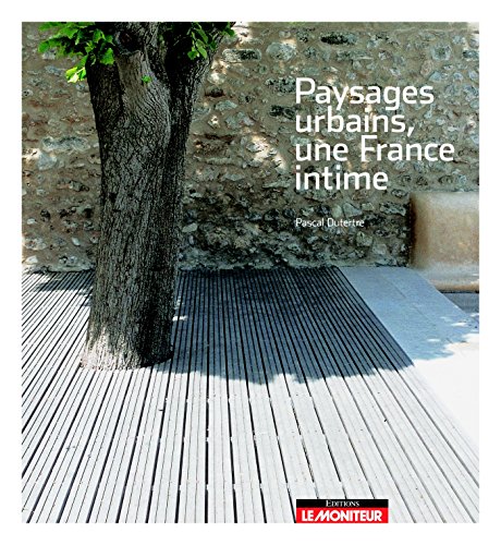 Paysages urbains, une France intime (French Edition) by (Paperback)