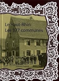 Le  Haut-Rhin, les 377 communes