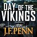 Day of the Vikings: A Thriller: ARKANE